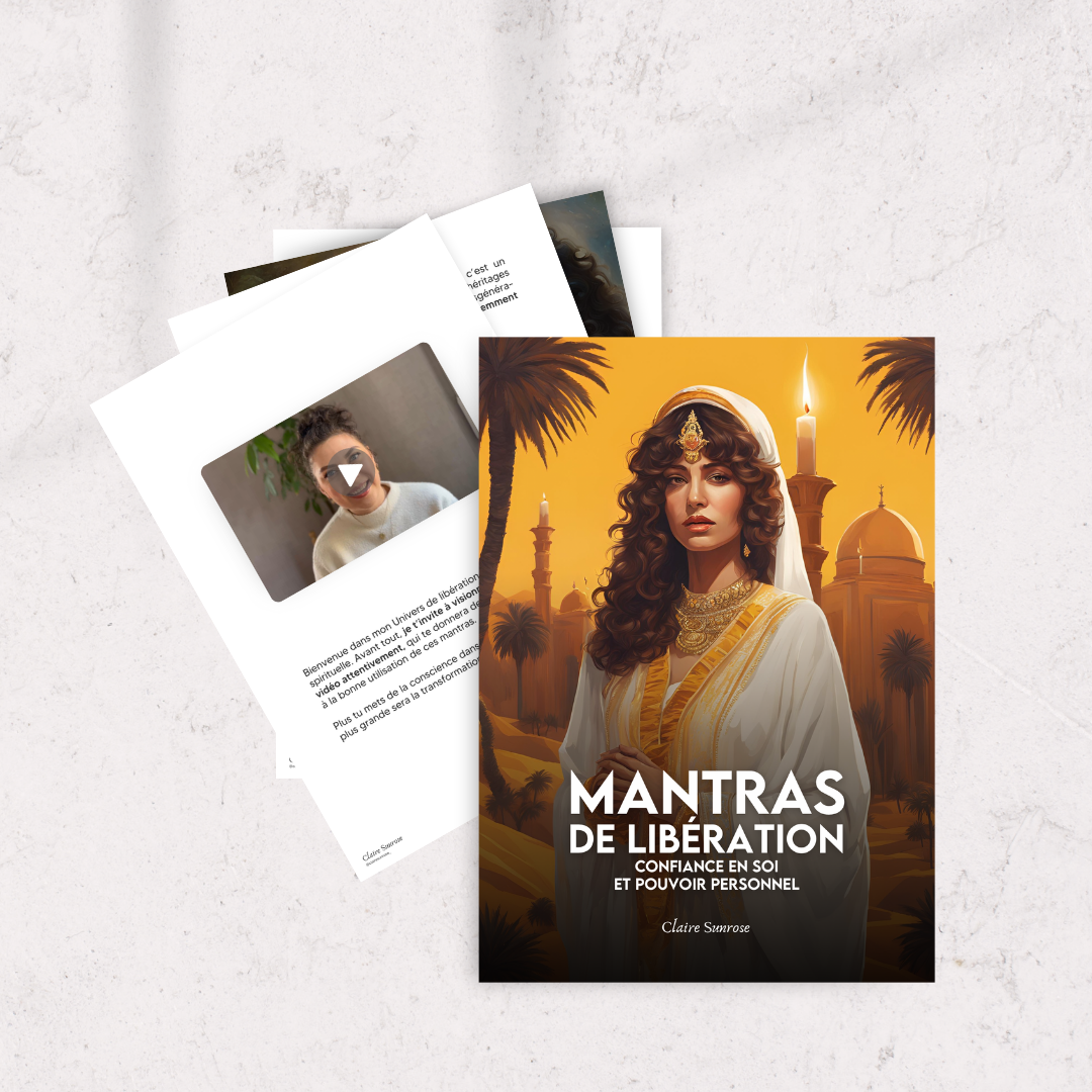 CONFIANCE EN SOI - Mantras libératoires